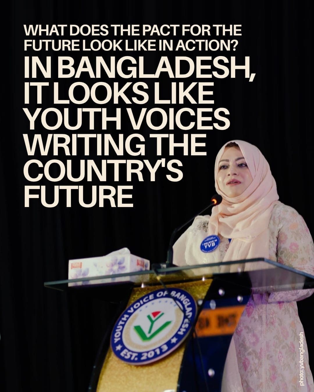 Opening slide introducing Youth Voice of Bangladesh as an example of the Pact for the Future in action, alongside a woman speaking at a lectern.