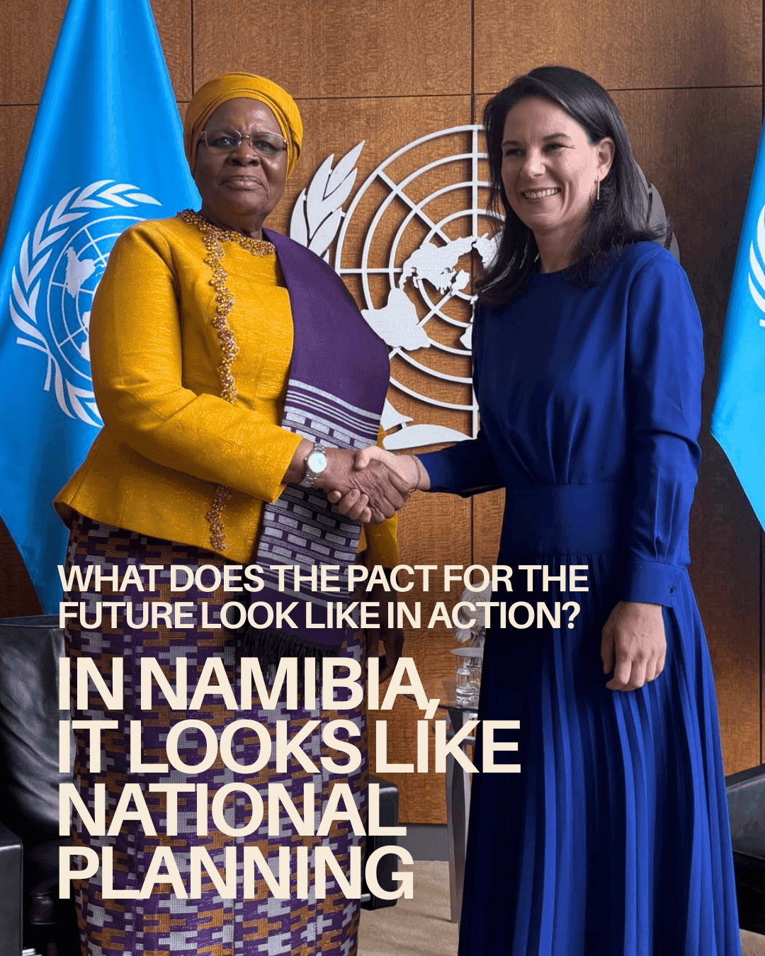Opening slide introducing Namibia’s national planning as an example of the Pact for the Future in action, above two women shaking hands in front of the United Nations emblem and national flags.