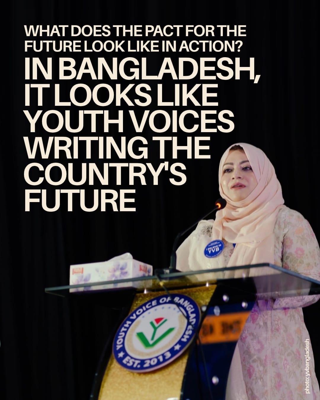 Opening slide introducing Youth Voice of Bangladesh as an example of the Pact for the Future in action, alongside a woman speaking at a lectern.